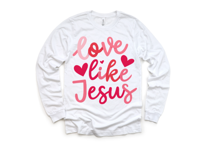 "Love like Jesus" Shirt